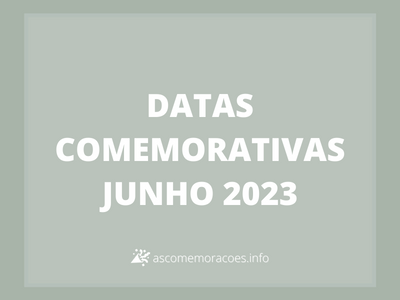 Datas Comemorativas Junho