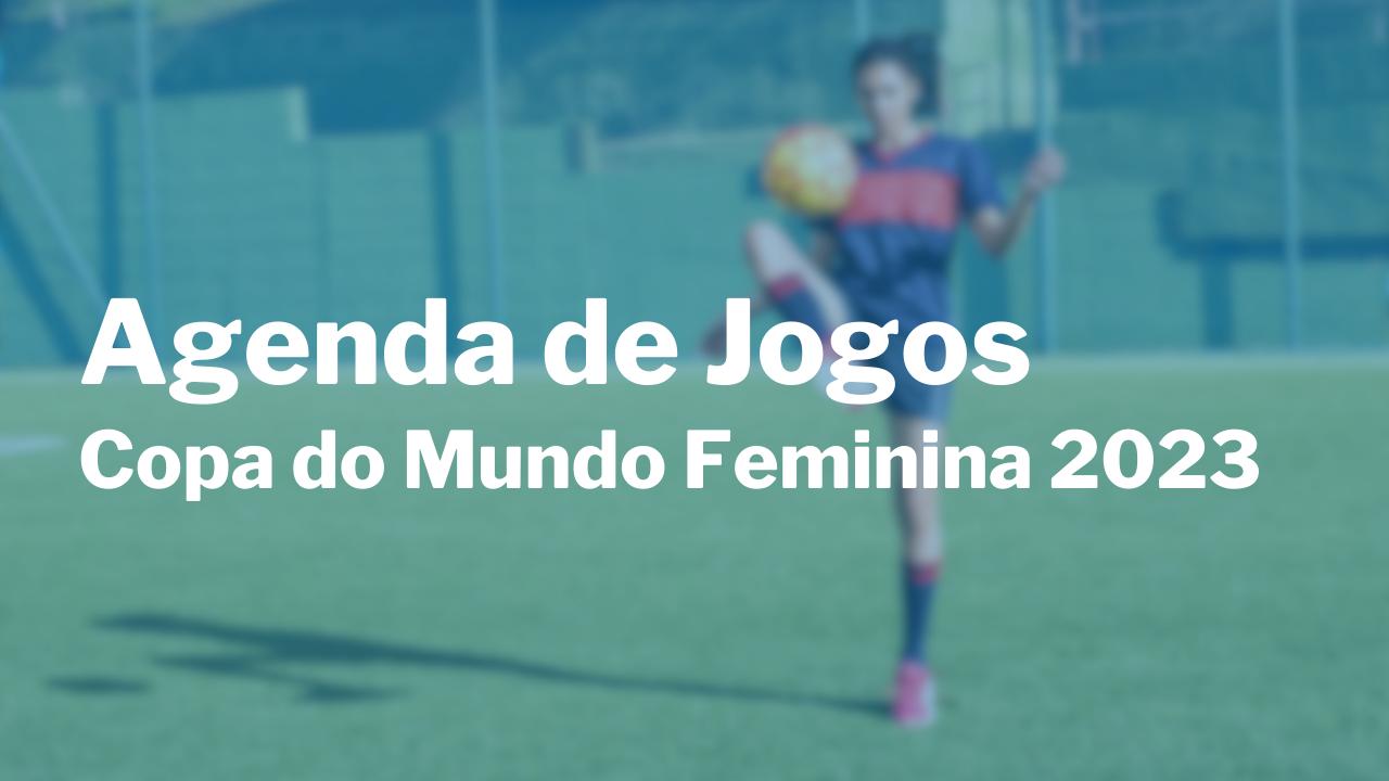 JOGOS de HOJE da COPA do MUNDO FEMININA 2023(Copa do Mundo Feminina Ao  Vivo) Jogos da Copa do Mundo 
