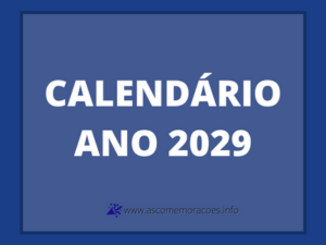 calendário 2029 com feriados e datas comemorativas do ano